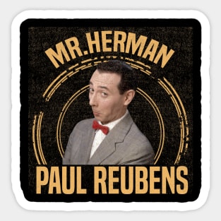 Mr Herman - Paul Reubens Sticker